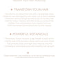 A text-heavy product information panel for Organic Haircare, with headings like 'Transform Your Hair' and 'Powerful Botanicals' on a beige and white background.